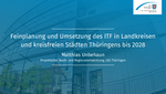 Feinplanung und Umsetzung des ITF in Landkreisen und Kreisfreien Städten Thüringens bis 2028 - Matthias Unbehaun, Projektleiter Stadt- und Regionalentwicklung, LEG Thüringen