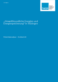 Potentialanalyse zum Wachstumsfeld "Umweltfreundliche Energien und Energiespeicherung" in Thüringen