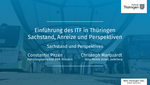 Einführung des ITF in Thüringen -Sachstand der Planung und Perspektive | Constantin Pitzen und Christoph Marquardt